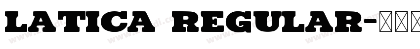 Latica Regular字体转换